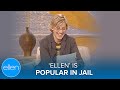 The ‘Ellen’ Show Is Popular in Jail