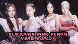 BLACKPINK - Pink venom versi Koplo 😭💃 #blackpink #pinkvenom