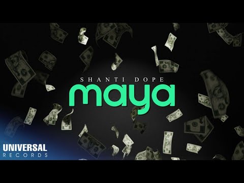 Shanti Dope  - Maya (Official Lyric Video)