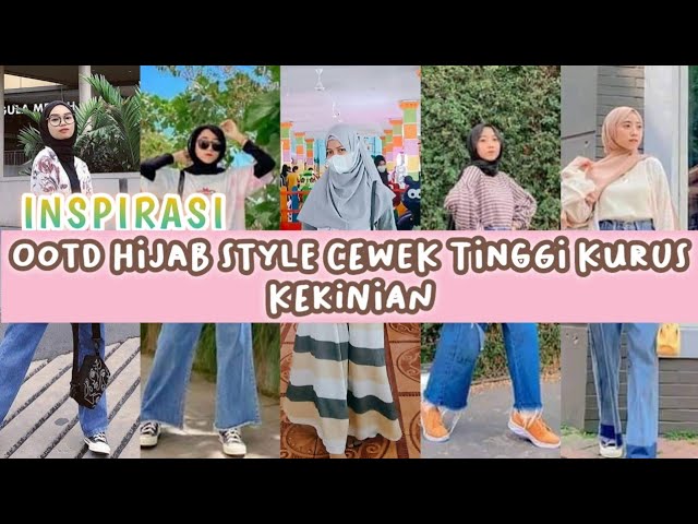 Inspirasi Ootd Hijab Cewek Kurus Tinggi Kekinian🙏 class=