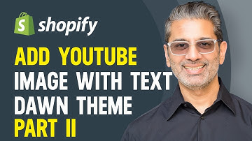 Shopify Dawn Theme Youtube Video With Text -  Theme Customization
