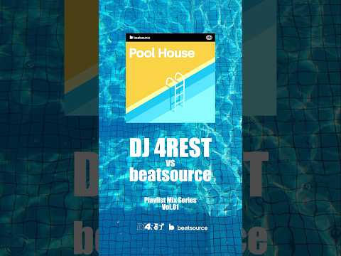DJ 4REST vs Beatsource's Pool House Playlist 🔥😎 #shorts