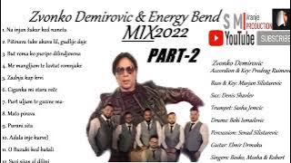 PART-2 MINI LIVE KONCERT ENERGY BEND & ZVONKO DEMIROVIC 2022 ♫ █▬█ █ ▀█▀♫