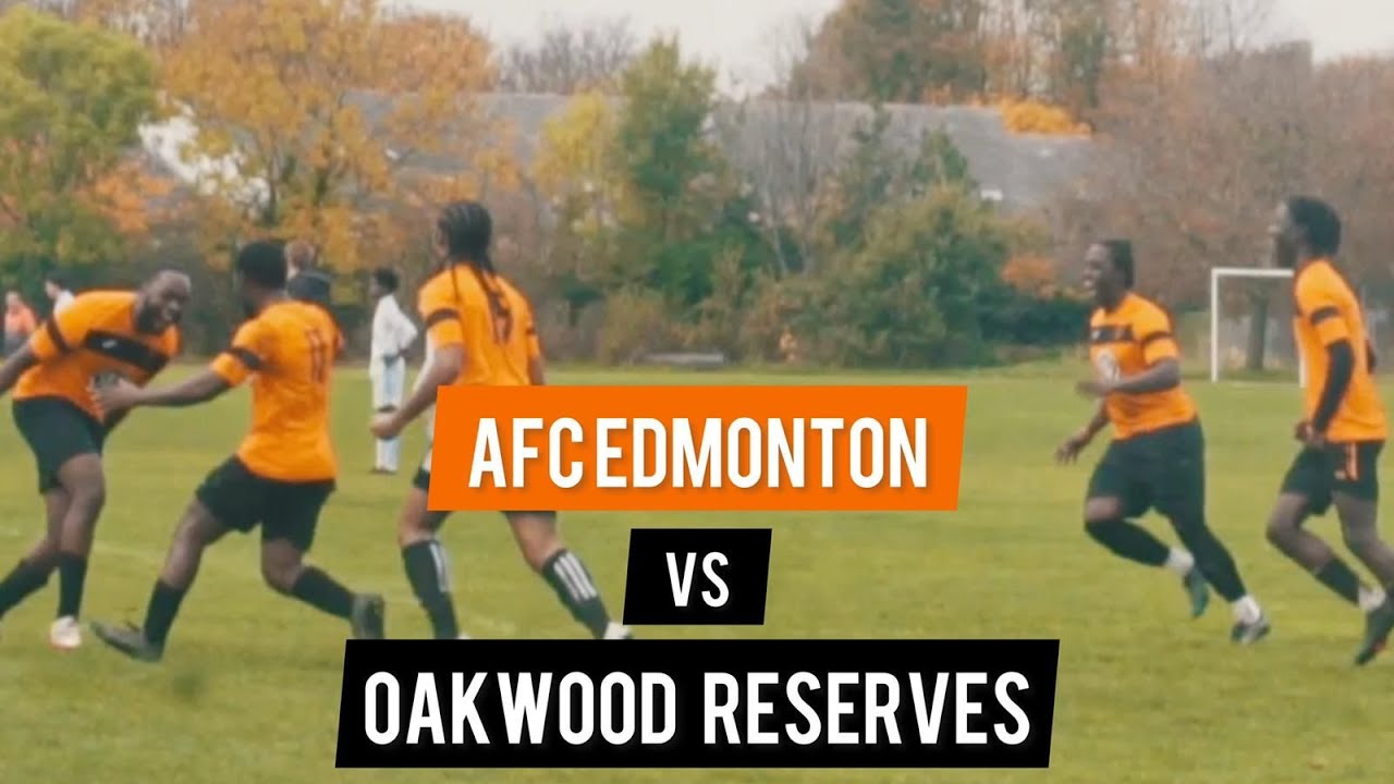 AFC EDMONTON VS AFC OAKWOOD RESERVES BEST GOAL OF THE SEASONS SO FAR