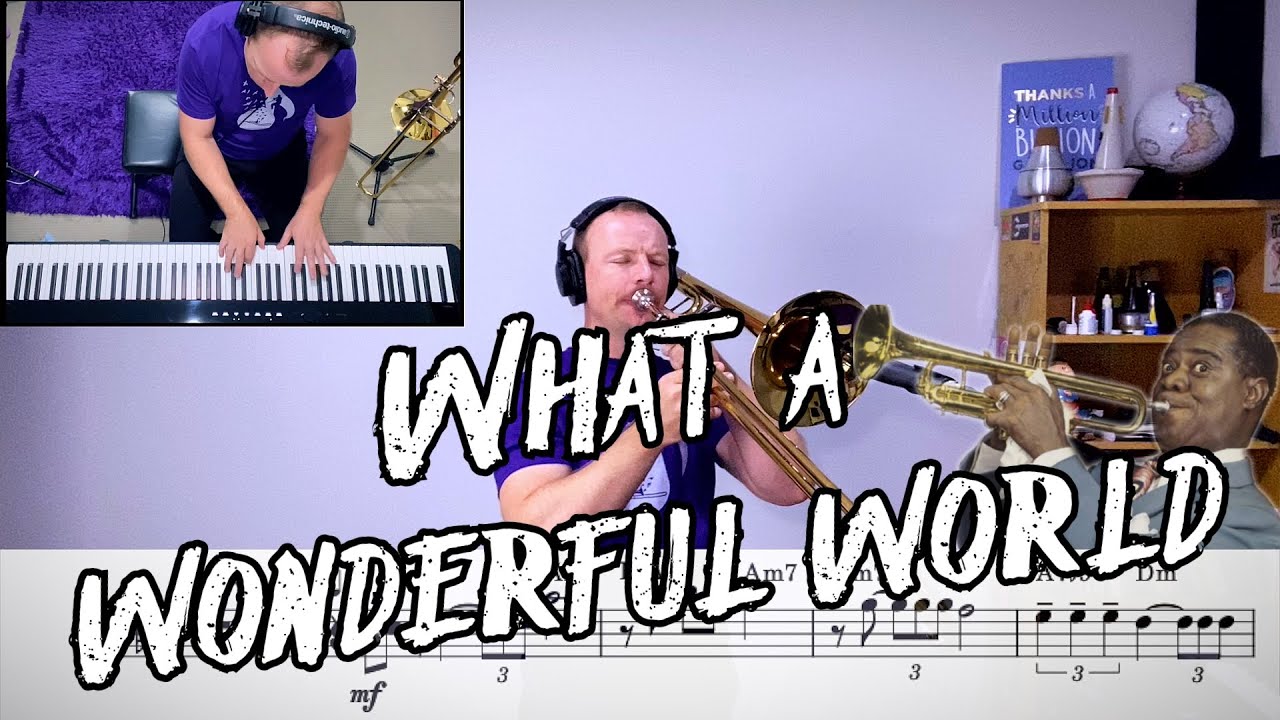 What a Wonderful World Easy Trombone Play Along YouTube