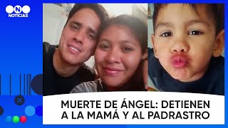 Muerte De Ángel Detuvieron A La Mamá Y Al Padrastro -