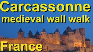 Carcassonne, France, walking the medieval wall