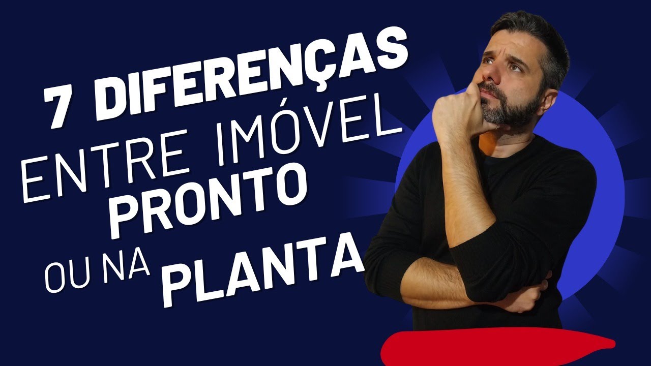 Diferenças entre imóvel pronto e na planta