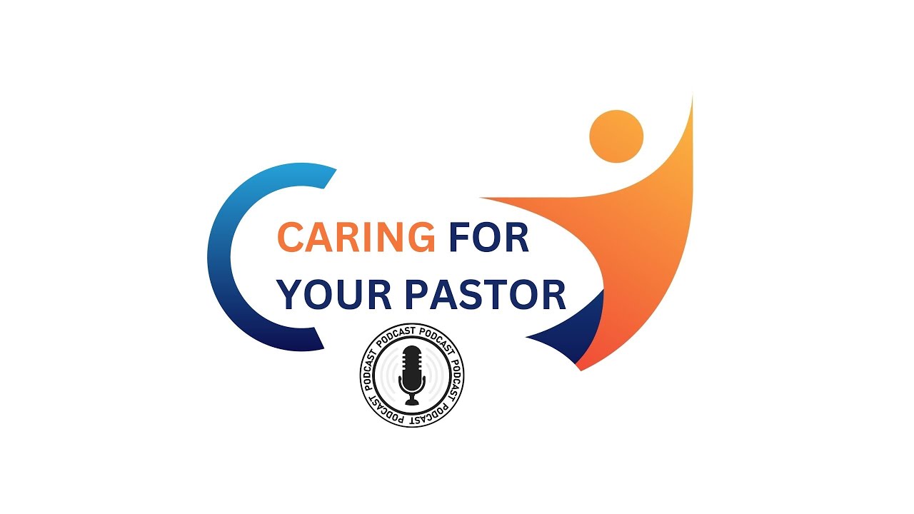 Caring for my Church Leader