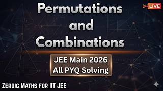 Permutations and Combinations: ALL JEE Main 2026 PYQs