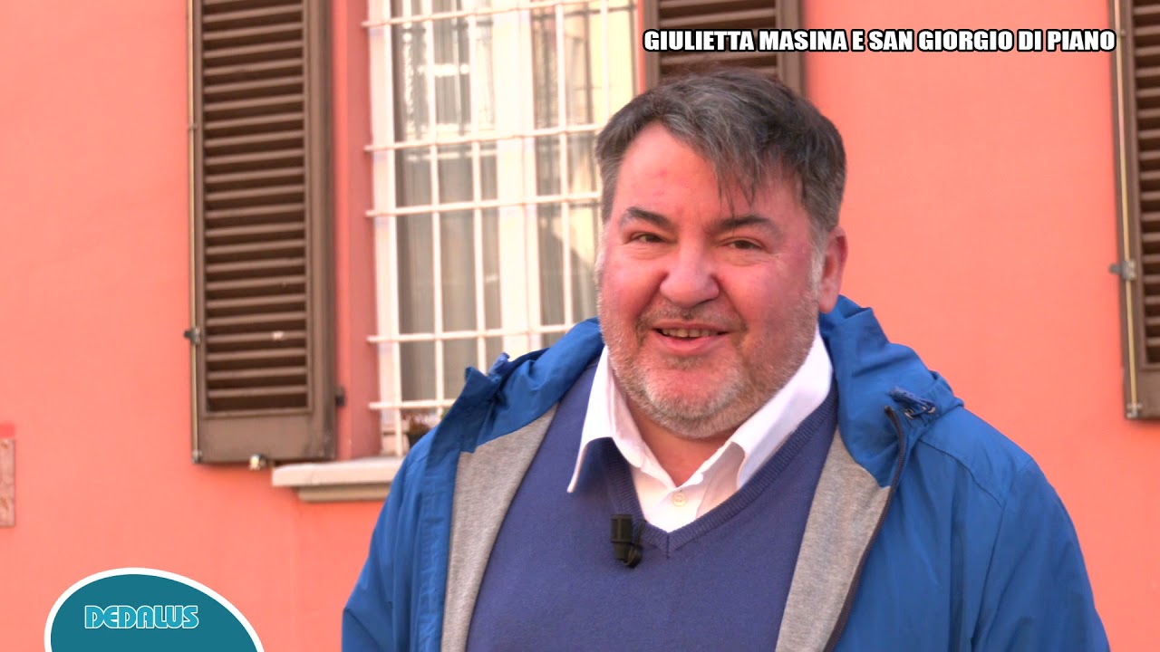 DEDALUS - GIULIETTA MASINA E SAN GIORGIO DI PIANO