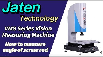 JTD-VMS: Measure the angle of screw rod
