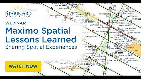 Maximo Spatial Webinar Demo