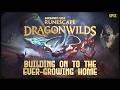 Building on to the Ever Growing Home in RuneScape Dragonwilds - A Land of Dragons // EP12