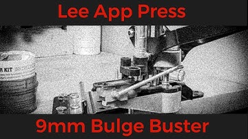 Lee App Press 9mm Bulge Buster