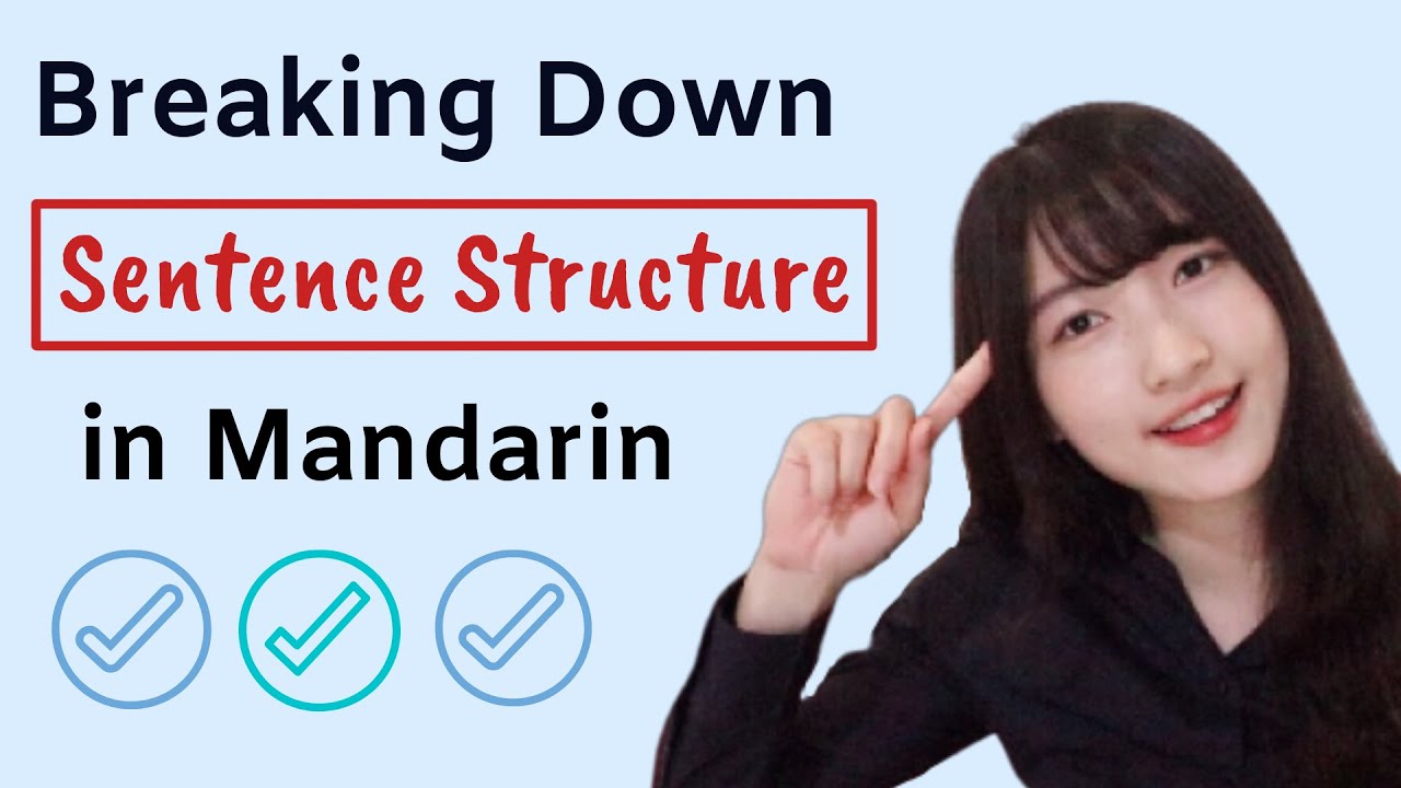 Chinese Hack: Breaking down sentence structures in Mandarin