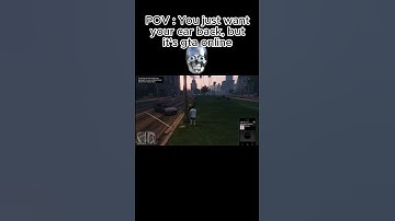 POV YOU JUST WANT YOUR CAR BACK #gtaonline #gta #memes #bug #glitch #funny #mod