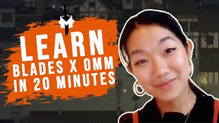 Learn Blades x OMM in 20 Minutes