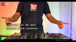DJ yoga haruskah ku mati