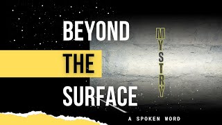 Beyond the Surface: A Poetic Quest for Answers to Life's Enigma