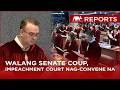 Walang Senate coup, impeachment court nag-convene na | NewsWatch Reports