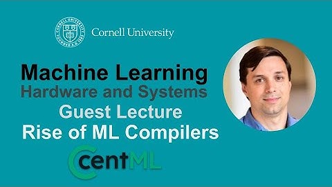 Cornell ECE 5545: Guest Lecture: CentML Gennady Pekhimenko