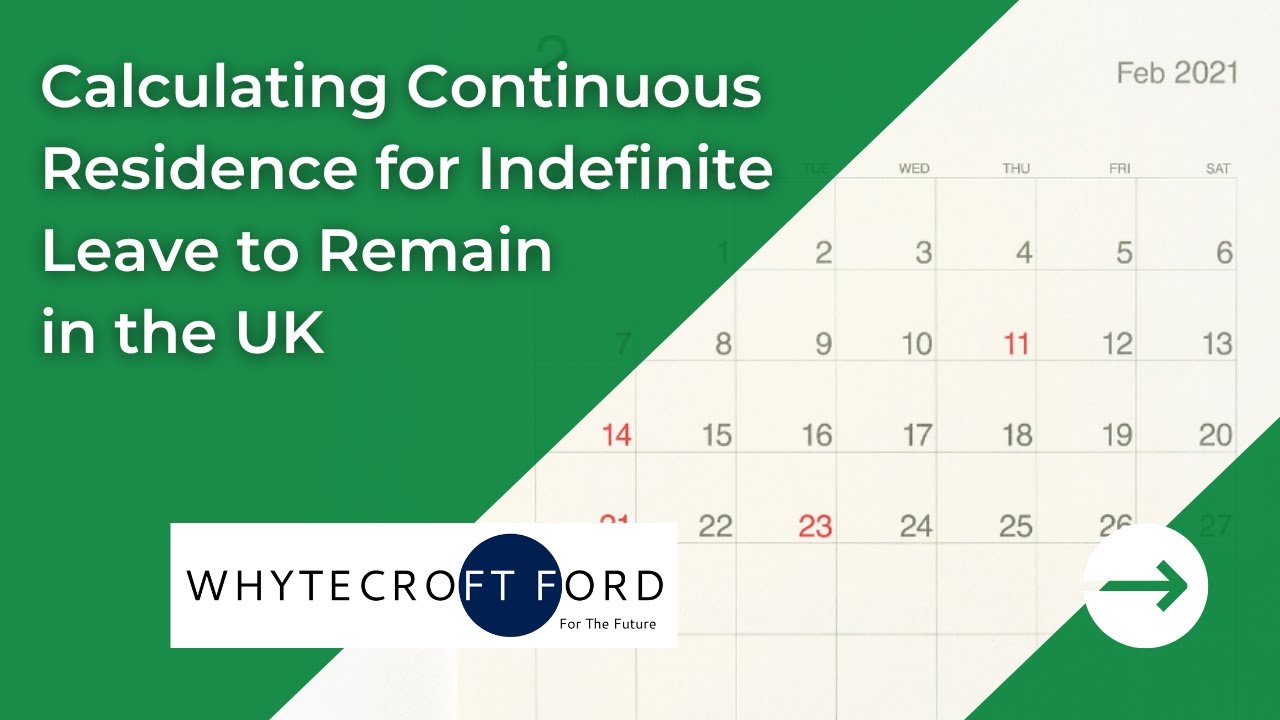 Continuous Residence For UK Settlement (ILR) 