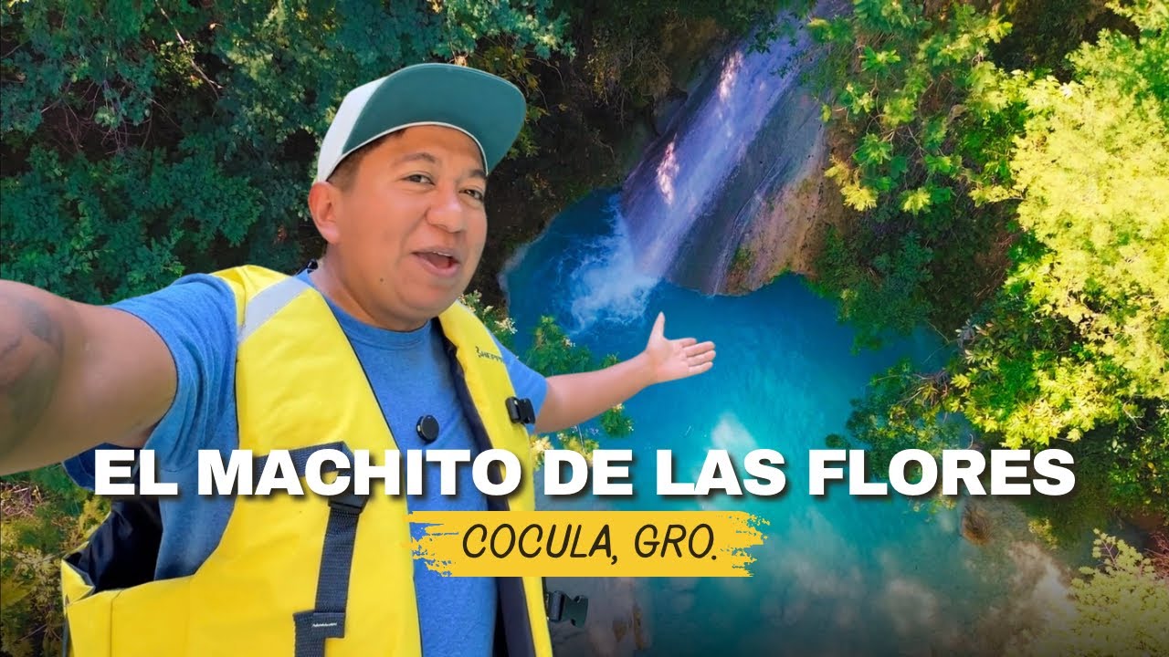 Conocí El MACHITO de las Flores ¡El paisaje más hermoso de COCULA Guerrero!