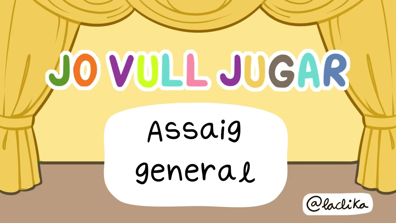 JO VULL JUGAR: Assaig general *2026* | La Clika