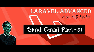 Sending Email Via Laravel Part -01