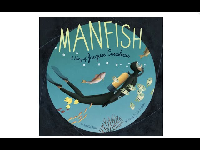 Manfish: A Story of Jacques Cousteau class=