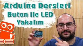 Arduino Buton İle Led Yakma #3
