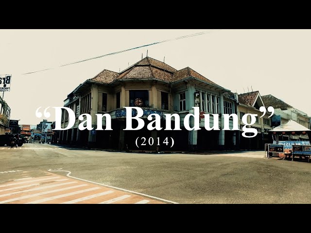 Dan Bandung - Pidi Baiq The Panasdalam Bank class=