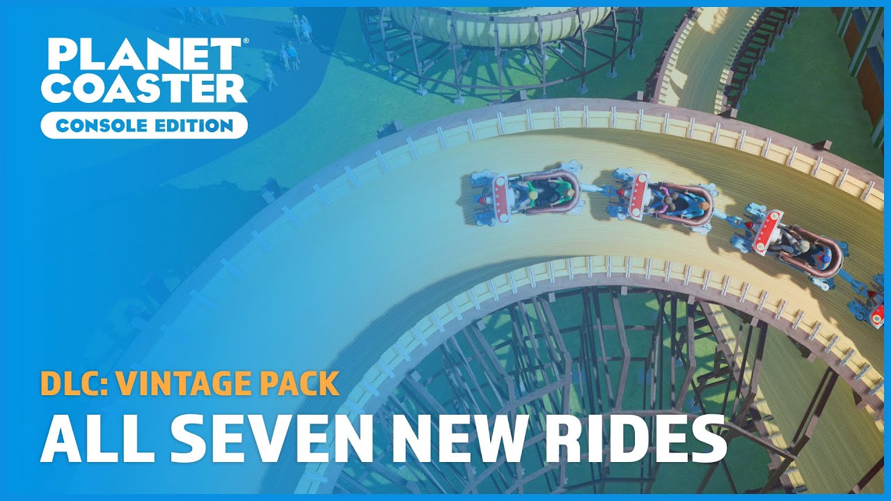 All Seven New Rides - Vintage Pack (DLC) - Planet Coaster: Console Edition