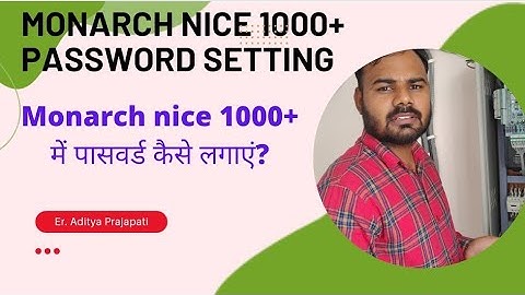 MONARCH NICE 1000+ PASSWORD SETTINGS (How to set and remove password in MONARCH NICE 1000+?)