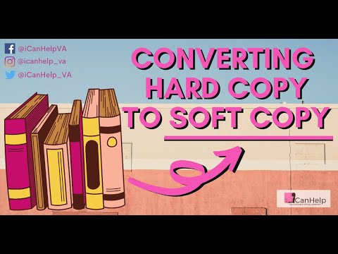 Converting Hard Copy to Soft Copy (Easy Steps)