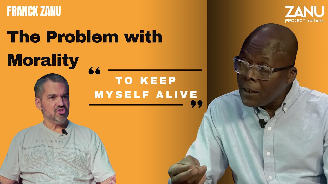 Zanu Project Rethink - The Problem with Morality