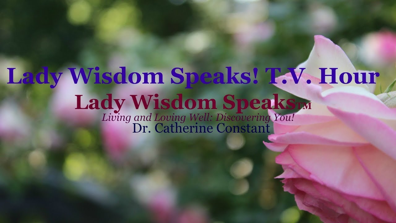 2018 Catherine's Garden Documentary | Chinatown |  Lady Wisdom Speaks TV Hour Episode 35