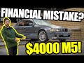 I bought the cheapest e39 m5 in the country