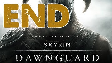 Skyrim: Dawnguard DLC Walkthrough: END (Gameplay/Commentary) Xbox/PS3/PC