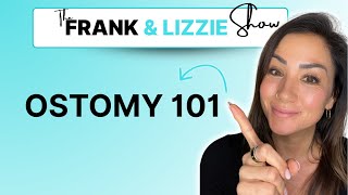 Basics of Ostomy Care