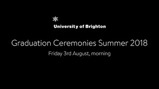 Graduation Awards Summer 2018 | Friday 3rd August | morning