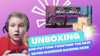 Ep. 2 | Unboxing the Seven Warrior Gaming Desk!