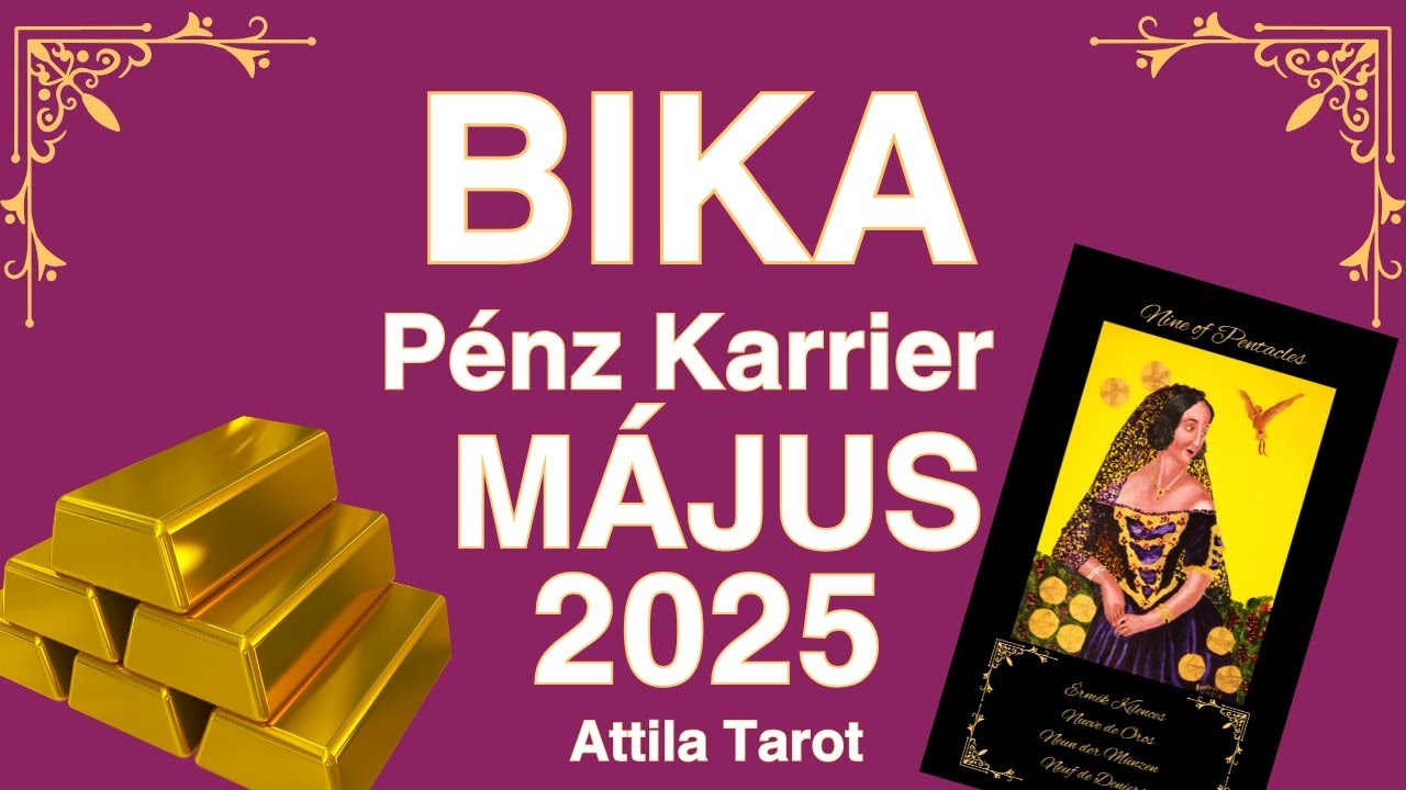 ♉️ Bika Május 2025 Pénz Karrier Tarot Jóslás Siker Álmok Manifesztálása