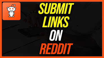 How To Submit A Link On Reddit