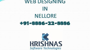 Web Designing in Nellore - Web Development -  Krishnas Software Technologies +91-8886-22-8886