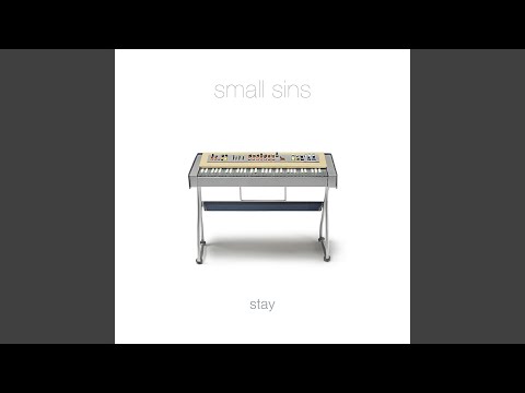 Small Sins — Stay (Small Sins Remix)