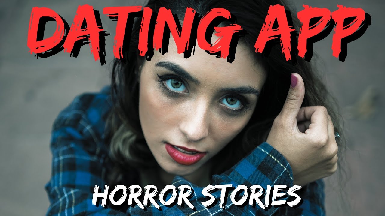 20 TRUE Disturbing Dating App Horror Stories | True Scary Stories 2 ...
