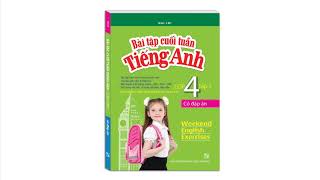 Bài Tập Cuối Tuần Tiếng Anh Lớp 4 Tập 1
