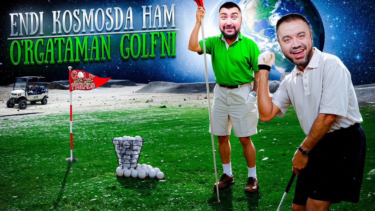 GOLF WITH YOUR FRIENDS 2-QISM / ENDI KOSMOSDA HAM O'RGATAMAN GOLFNI